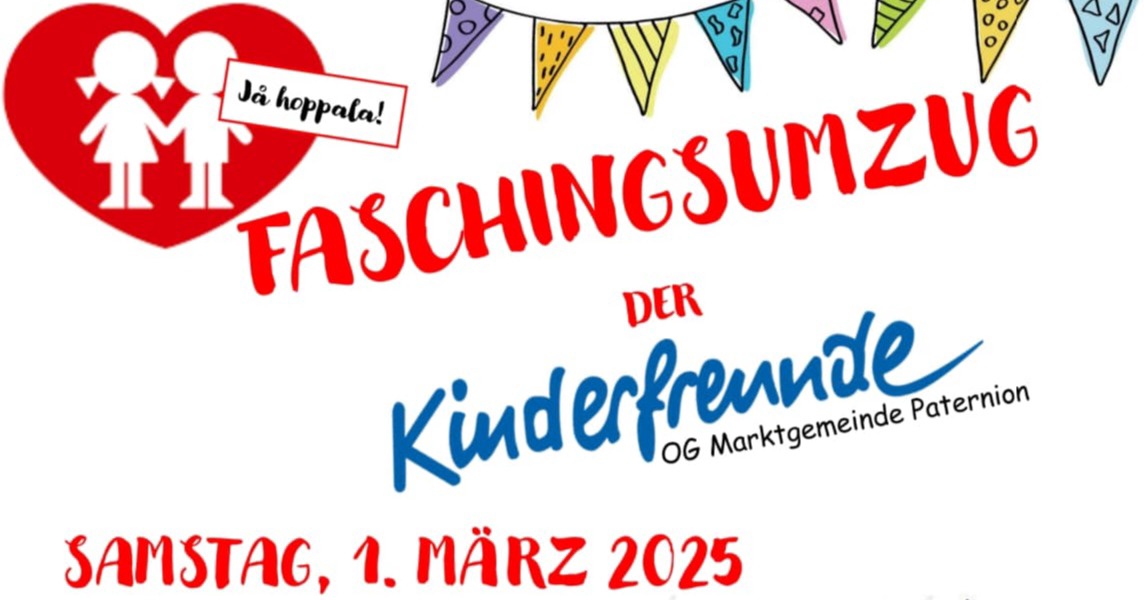 Einladung zum Faschingsumzug der Kinderfreunde OG Marktgemeinde Paternion am 01.03.2025