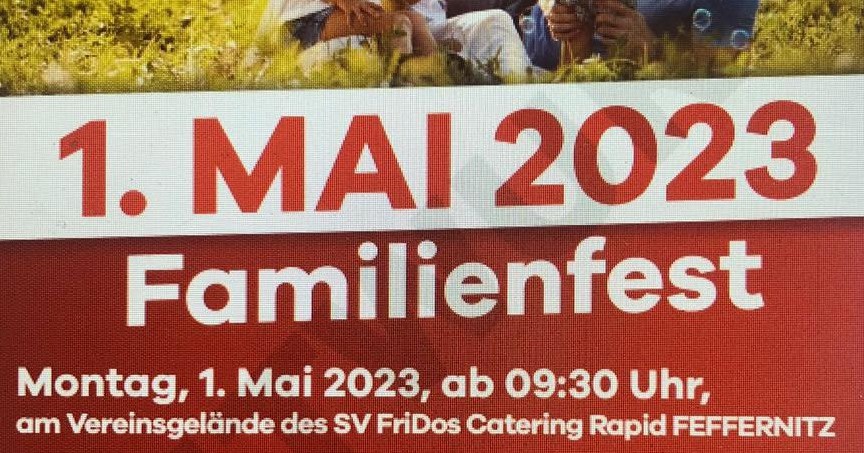 1. Mai-Familienfest in Feffernitz