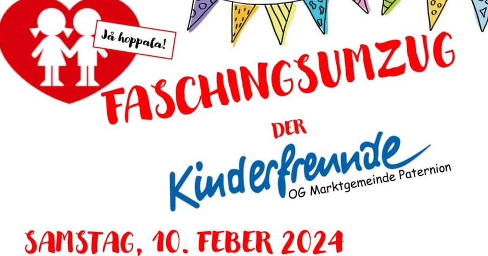 Einladung zum Faschingsumzug der Kinderfreunde OG Marktgemeinde Paternion am 10.02.2024